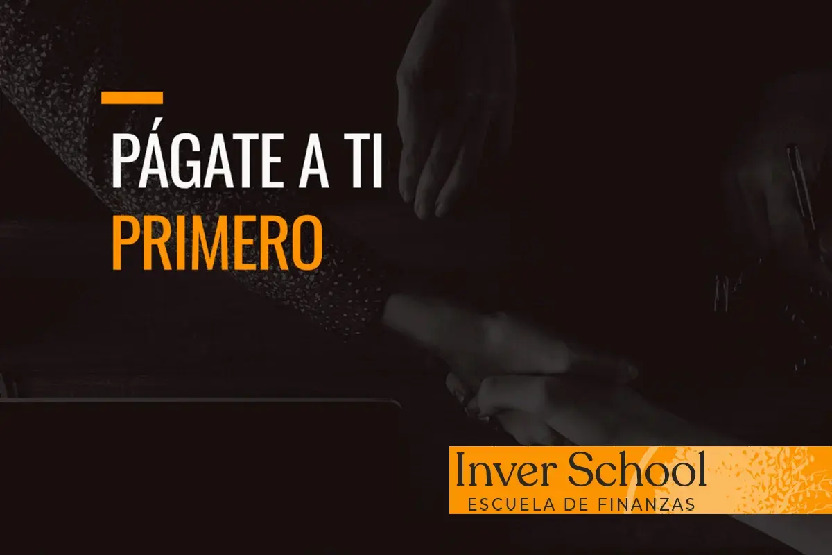  invierte y págate a ti primero