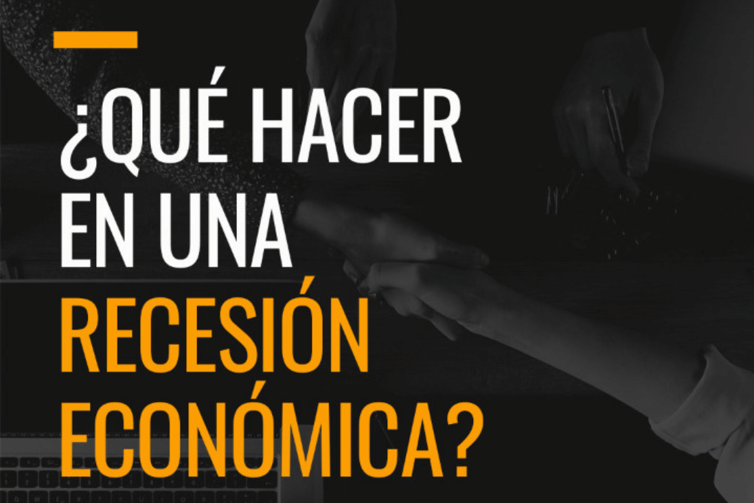 Que hacer en una recesión